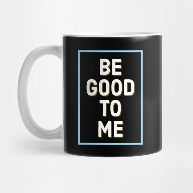 Be Good To Me by Imaginate